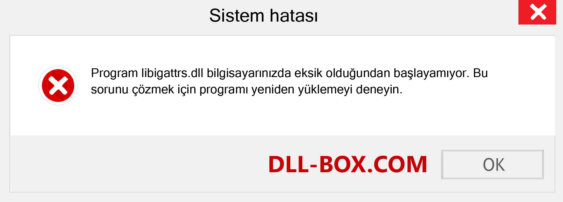 libigattrs.dll dosyası eksik mi? Windows 7, 8, 10 için İndirin - Windows'ta libigattrs dll Eksik Hatasını Düzeltin, fotoğraflar, resimler